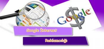 Google İnternet Reklamcılığı