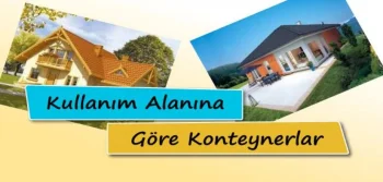 Kullanım Alanına Göre Konteynerlar