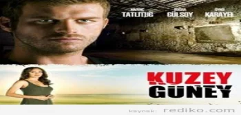 Kuzey Güney Dizisi 24.Bölüm Fragmanı ve Özeti