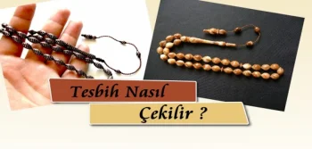 Tesbih Nasıl Çekilir
