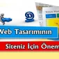 Web Tasarımın Siteniz İçin Önemi